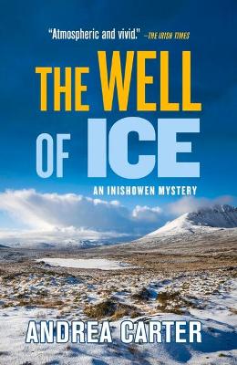 The The Well of Ice: Volume 3 by Andrea Carter