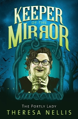 Keeper of the Mirror: The Portly Lady book