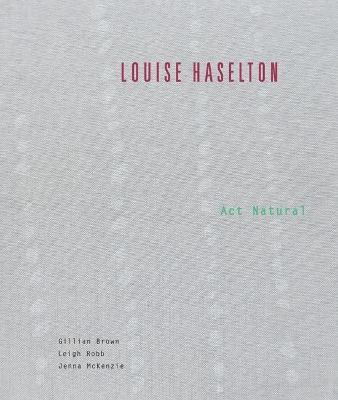 Louise Haselton: Act Natural book