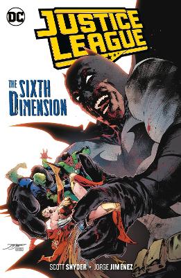 Justice League Volume 4: The Sixth Dimension book