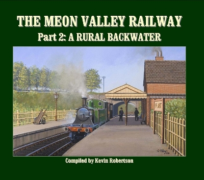 The Meon Valley Railway by Kevin Robertson