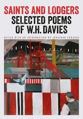 Saints and Lodgers: Poems of W. H. Davies book