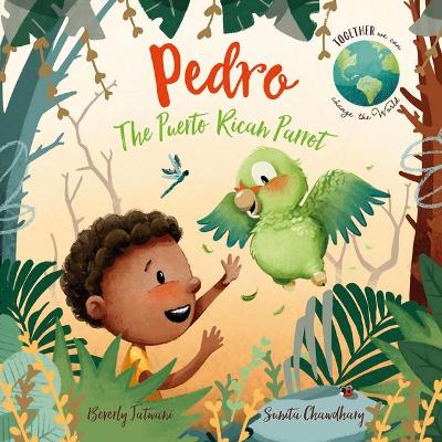Pedro The Puerto Rican Parrot book