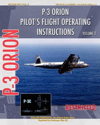 P-3 Orion Pilot's Flight Operating Instructions Vol. 2 book