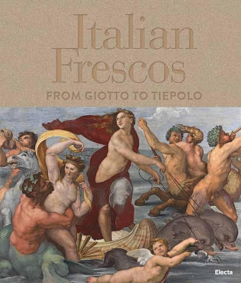 Italian Frescos: From Giotto to Tiepolo book