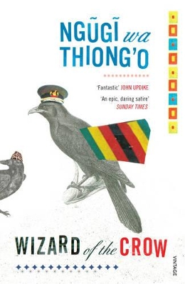 Wizard of the Crow by Ngugi wa Thiong'o