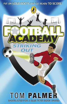 Football Academy: Striking Out book