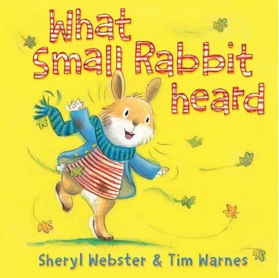 What Small Rabbit Heard book