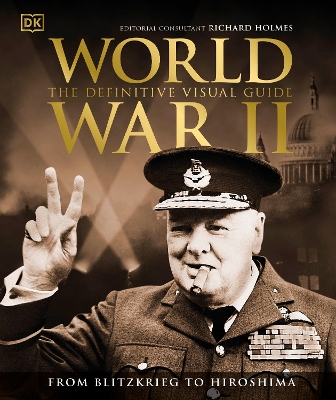 World War II The Definitive Visual Guide by DK