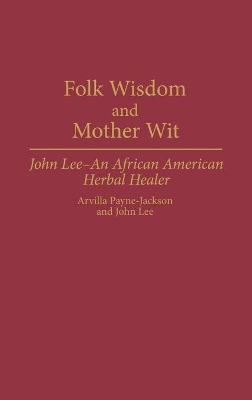 Folk Wisdom and Mother Wit book