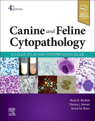 Canine and Feline Cytopathology: A Color Atlas and Interpretation Guide book