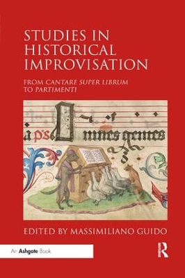 Studies in Historical Improvisation: From Cantare super Librum to Partimenti by Massimiliano Guido