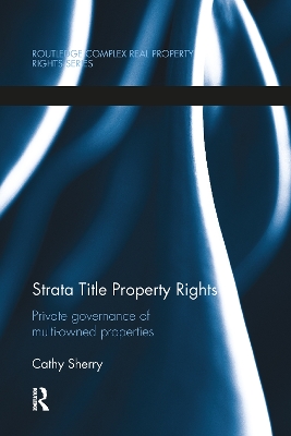 Strata Title Property Rights: Private governance of multi-owned properties book