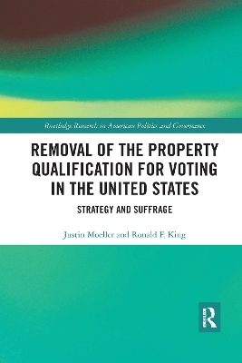 Removal of the Property Qualification for Voting in the United States: Strategy and Suffrage book
