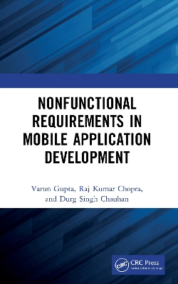 Nonfunctional Requirements in Mobile Application Development by Varun Gupta