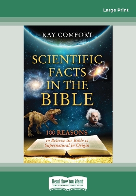 Scientific Facts In The Bible: [Updated Edition] by Ray Comfort