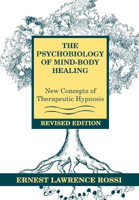 Psychobiology of Mind-Body Healing book
