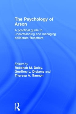 The Psychology of Arson by Rebekah Doley