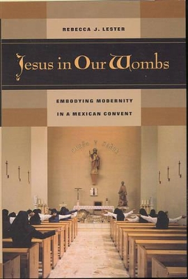 Jesus in Our Wombs by Rebecca J. Lester