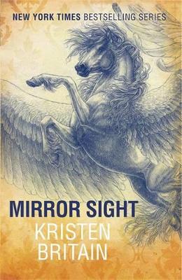 Mirror Sight by Kristen Britain