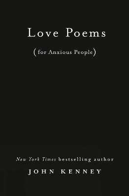 Love Poems for Anxious People book