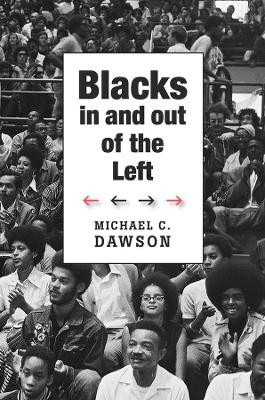 Blacks In and Out of the Left book