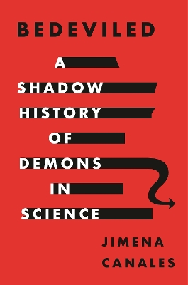 Bedeviled: A Shadow History of Demons in Science book