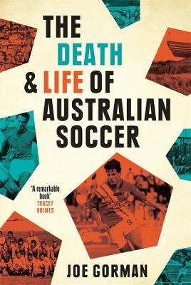 Death and Life of Australian Soccer book