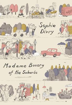 Madame Bovary of the Suburbs book