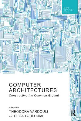 Computer Architectures: Constructing the Common Ground book