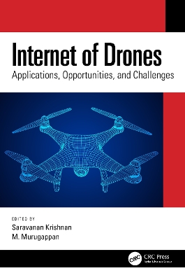 Internet of Drones: Applications, Opportunities, and Challenges book