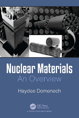Nuclear Materials: An Overview book