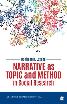 Narrative as Topic and Method in Social Research book