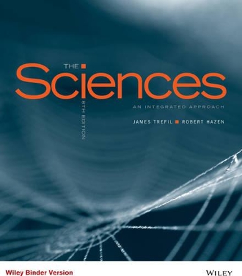 The Sciences: An Integrated Approach by James Trefil