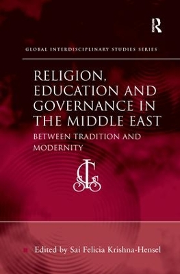 Religion, Education and Governance in the Middle East book
