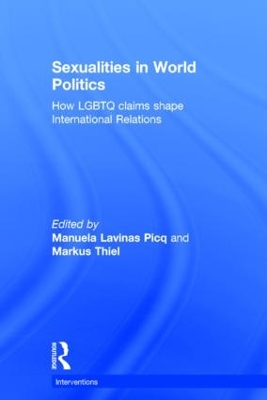 Sexualities in World Politics by Manuela Lavinas Picq