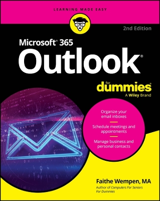 Microsoft 365 Outlook For Dummies by Faithe Wempen