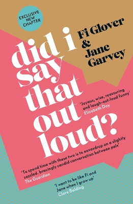 Did I Say That Out Loud?: Notes on the Chuff of Life by Fi Glover