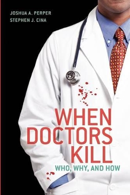 When Doctors Kill book