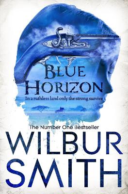 Blue Horizon by Wilbur Smith