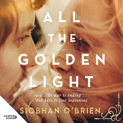 All the Golden Light by Siobhan O'Brien