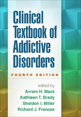 Clinical Textbook of Addictive Disorders, Fourth Edition book