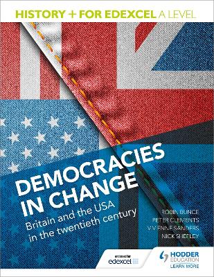 History+ for Edexcel A Level: Democracies in change: Britain and the USA in the twentieth century book