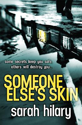 Someone Else's Skin (D.I. Marnie Rome 1): Winner of the Crime Novel of the Year by Sarah Hilary