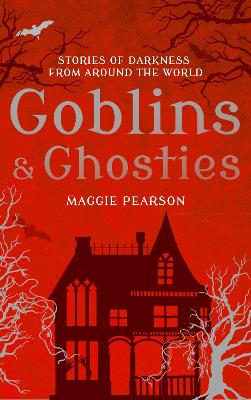 Goblins and Ghosties book