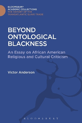 Beyond Ontological Blackness by Victor Anderson