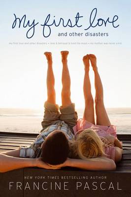 My First Love and Other Disasters book