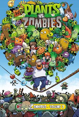 Plants vs. Zombies Zomnibus Volume 2 book