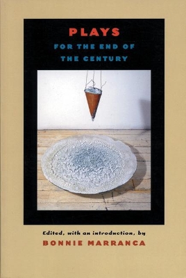 Plays for the End of the Century book