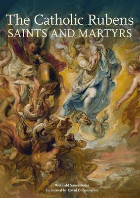 Catholic Rubens - Saints and Martyrs book